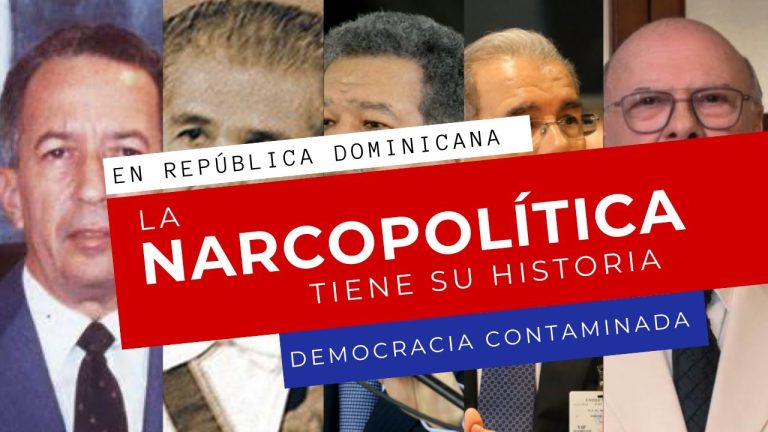 La narcopolítica dominicana tiene su historia
